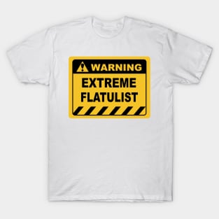 Humorous Human Warning Label EXTREME FLATULIST T-Shirt